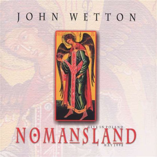Cover for John Wetton · Nomansland + 1 (CD) (2000)