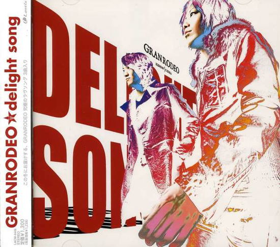 Cover for Granrodeo · Delight Song (CD) [Japan Import edition] (2007)