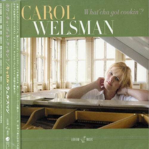 Cover for Carol Welsman · Whatcha Got Cooking + (CD) (2007)