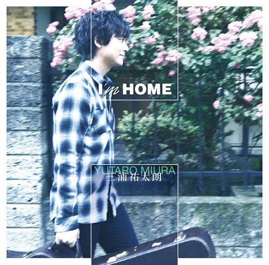 I`m Home - Yutaro Miura - Muzyka - UNIVERSAL MUSIC CORPORATION - 4988031226469 - 5 lipca 2017