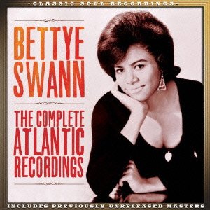 Cover for Bettye Swann · The Complete Atlantic Recordings (CD) [Japan Import edition] (2014)