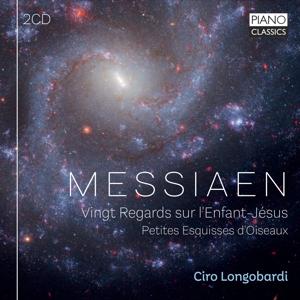 Cover for Ciro Longobardi · Messiaen: Vingt Regards Sur LEnfant-Jesus / Petites Esquisses DOiseaux (CD) (2025)