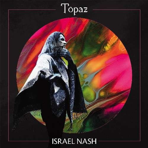 Cover for Israel Nash Gripka · Topaz (Limited Edition) (Translucent Turquoise Vinyl) (LP) [Limited edition]