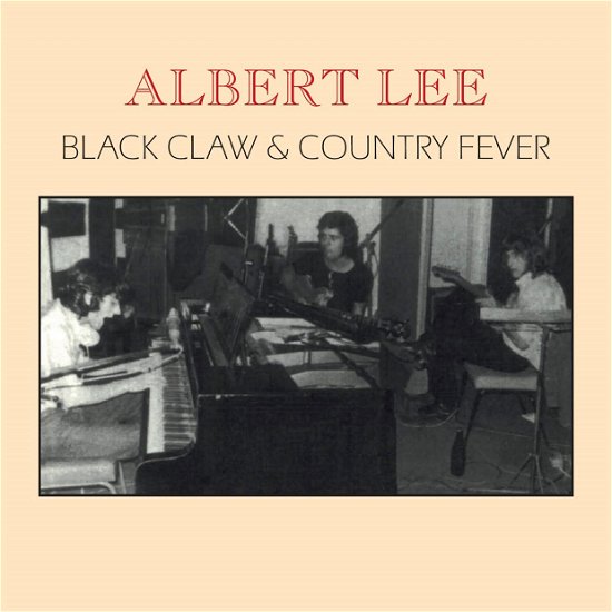 Cover for Albert Lee · Black Claw &amp; Country Fever (CD) (2017)