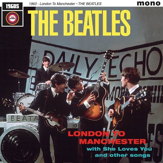 1963: London To Manchester - The Beatles - Música - 1960S RECORDS - 5060331753469 - 17 de novembro de 2023
