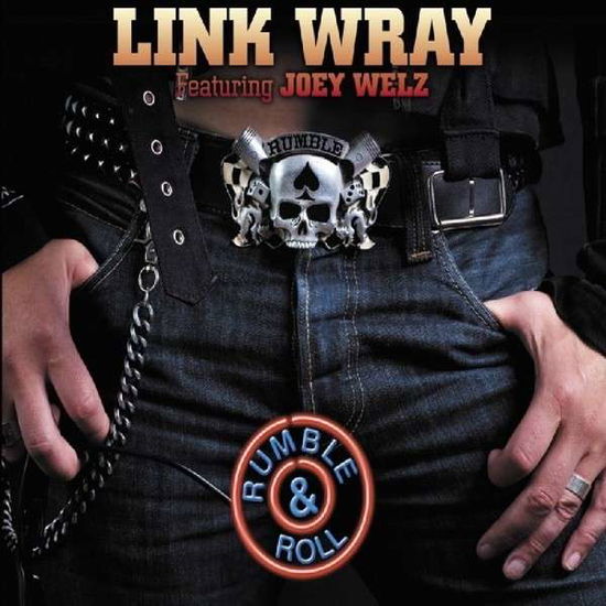 Rumble & Roll - Link Wray - Muzyka - Music Avenue - 5413992503469 - 6 sierpnia 2013