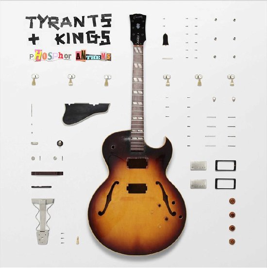 Phosphor Anthems - Tyrants & Kings - Música -  - 5709498210469 - 17 de outubro de 2011