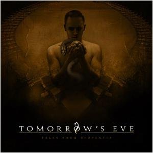 Tales from Serpentia - Tomorrows Eve - Musikk - LION MUSIC - 6419922002469 - 13. oktober 2008