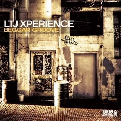 Cover for Ltj X-Perience · Beggar Groove (LP) (2022)