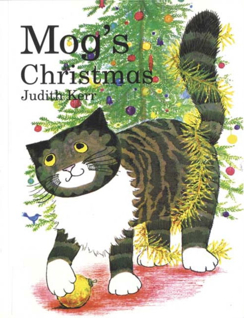 Mog's Christmas - Judith Kerr - Books - HarperCollins Publishers - 9780006641469 - November 2, 1998