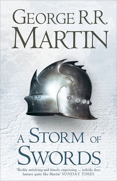 Cover for George R.R. Martin · A Storm of Swords (Hardback reissue) - A Song of Ice and Fire (Innbunden bok) (2011)