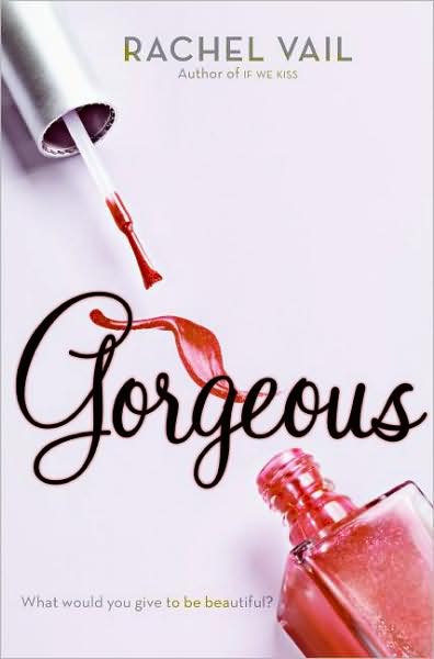 Cover for Rachel Vail · Gorgeous (Avery Sisters Trilogy) (Hardcover Book) (2009)