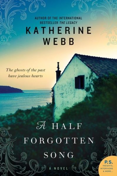 Cover for Katherine Webb · A Half Forgotten Song: a Novel (P.s.) (Taschenbuch) [Original edition] (2021)