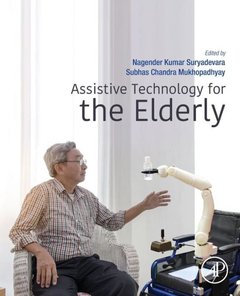 Cover for Nagender Suryadevara · Assistive Technology for the Elderly (Paperback Book) (2020)