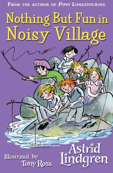 Cover for Astrid Lindgren · Nothing but Fun in Noisy Village (Paperback Bog) (2016)