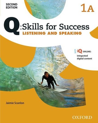 Cover for Editor · Q: Skills for Success: Level 1: Listening &amp; Speaking Split Student Book A with iQ Online - Q: Skills for Success (Bok) [2 Revised edition] (2015)