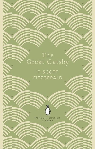 Cover for F. Scott Fitzgerald · The Great Gatsby - The Penguin English Library (Paperback Book) (2018)