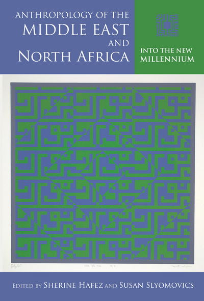 Cover for Sherine Hafez · Anthropology of the Middle East and North Africa: Into the New Millennium - Public Cultures of the Middle East and North Africa (Hardcover Book) (2013)