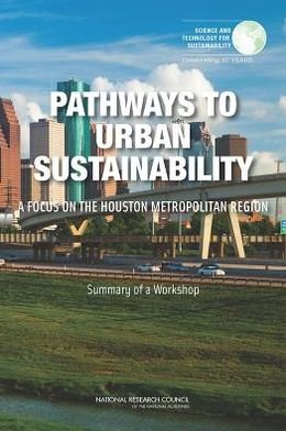 Cover for National Research Council · Pathways to Urban Sustainability: A Focus on the Houston Metropolitan Region: Summary of a Workshop (Pocketbok) (2013)