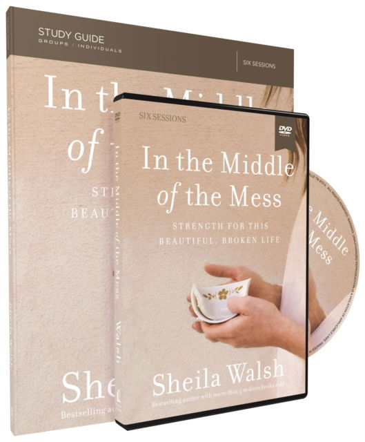 Cover for Sheila Walsh · In the Middle of the Mess Study Guide with DVD: Strength for This Beautiful, Broken Life (Paperback Book) (2017)