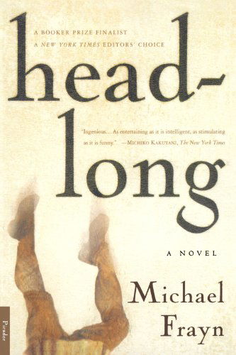 Cover for Michael Frayn · Headlong: a Novel (Bestselling Backlist) (Pocketbok) (2000)