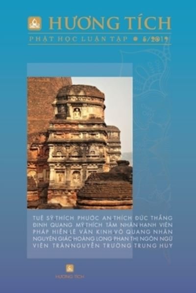 Huong Tich Phat Hoc Luan Tap - Vol.5 - Tue Sy - Bøger - Huongtich Books - 9780359462469 - 26. februar 2020