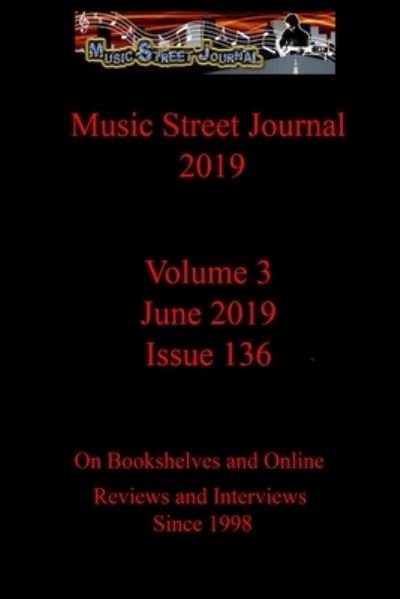 Cover for Gary Hill · Music Street Journal 2019 : Volume 3 - June 2019 - Issue 136 (Paperback Book) (2019)