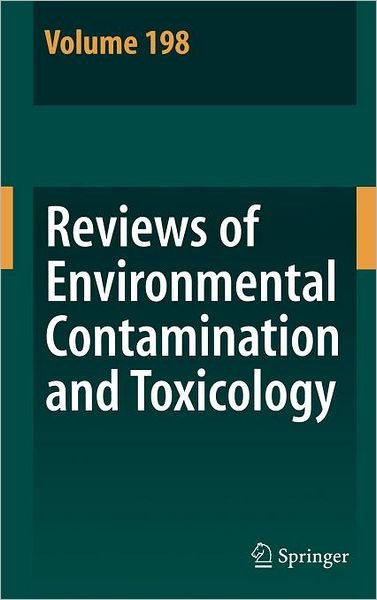 Cover for David M Whitacre · Reviews of Environmental Contamination and Toxicology 198 - Reviews of Environmental Contamination and Toxicology (Inbunden Bok) [2009 edition] (2008)