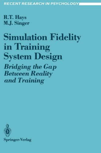 Cover for Robert T. Hays · Simulation Fidelity in Training System Design: Bridging the Gap Between Reality and Training - Recent Research in Psychology (Pocketbok) [1989 edition] (1988)