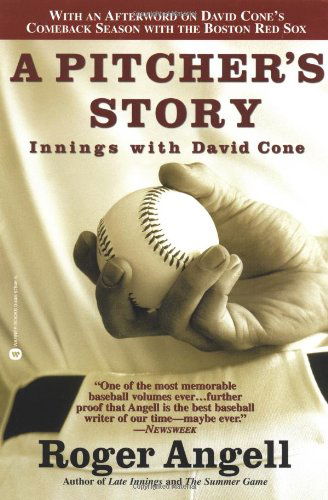 Cover for Roger Angell · A Pitcher's Story: Innings with David Cone (Paperback Book) (2002)