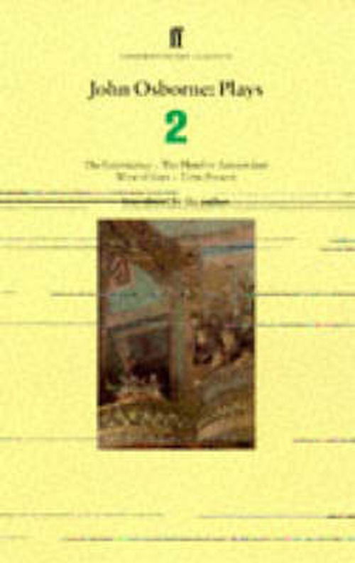 Cover for John Osborne · John Osborne Plays 2: The Entertainer; The Hotel in Amsterdam; West of Suez; Time Present (Paperback Book) [Main edition] (1998)