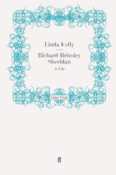 Cover for Linda Kelly · Richard Brinsley Sheridan: A Life (Paperback Book) [Main edition] (2009)