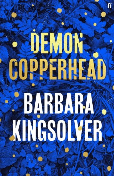 Cover for Barbara Kingsolver · Demon Copperhead: Winner of 2023 Pulitzer Prize for Fiction (Hardcover Book) [Main edition] (2022)