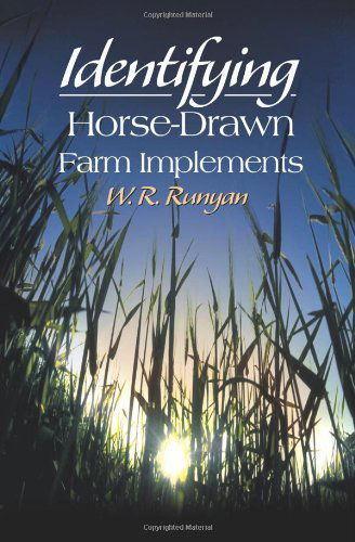 Cover for W Runyan · Identifying Horse-drawn Farm Implements (Paperback Book) (2000)