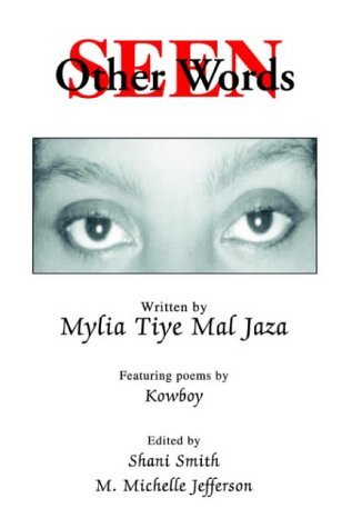 Cover for Mylia Tiye Mal Jaza · Seen in Other Words (Paperback Book) (2004)