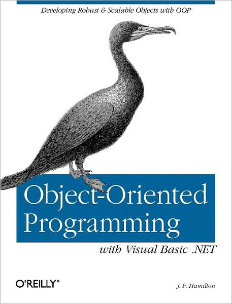 Object-Oriented Programming with Visual Basic .NET - J.P. Hamilton - Livres - O'Reilly Media - 9780596001469 - 19 novembre 2002