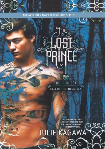 Cover for Julie Kagawa · The Lost Prince (Turtleback School &amp; Library Binding Edition) (Iron Fey: Call of the Forgotten) (Hardcover Book) [Turtleback School &amp; Library Binding edition] (2012)