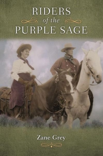 Cover for Zane Grey · Riders of the Purple Sage (Taschenbuch) (2013)