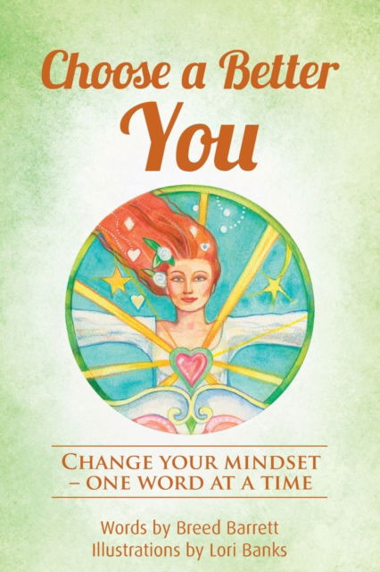 Cover for Breed Barrett · Choose a Better You: Change your mindset - one word at a time (Paperback Book) (2020)