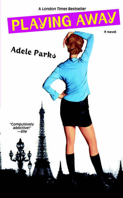 Cover for Adele Parks · Playing away (Paperback Book) (2001)