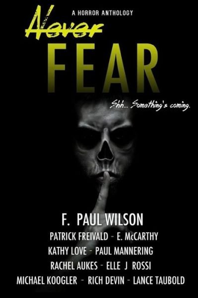 Cover for F Paul Wilson · Never Fear (Paperback Book) (2015)