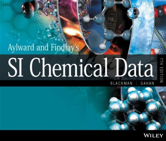 Cover for Blackman, Allan (University of Otago, New Zealand,) · Aylward and Findlay's SI Chemical Data (Paperback Book) (2013)