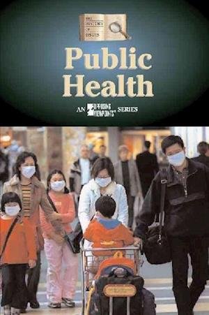 Cover for Adriane Ruggiero · Public Health (History of Issues) (Hardcover Book) (2007)