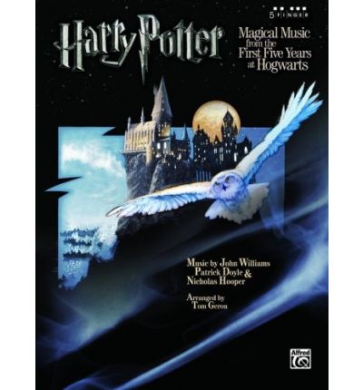 Harry Potterthe First Five Years at Hogw - J Williams - Other - ALFRED PUBLISHING CO.(UK)LTD - 9780739060469 - 