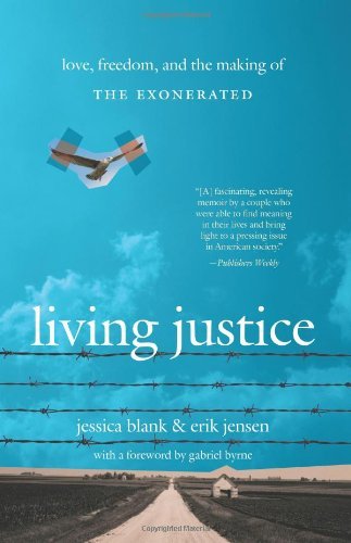 Cover for Erik Jensen · Living Justice: Love, Freedom, and the Making of the Exonerated (Paperback Bog) [Reprint edition] (2006)