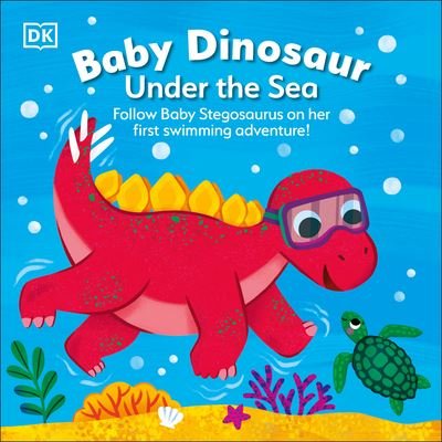 Cover for Dk · Baby Dinosaur under the Sea (Bog) (2023)