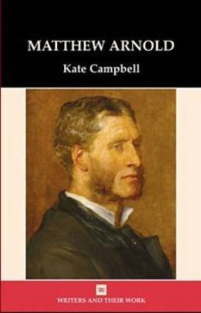 Cover for Kate Campbell · Matthew Arnold (Paperback Bog) [New Ed edition] (2007)