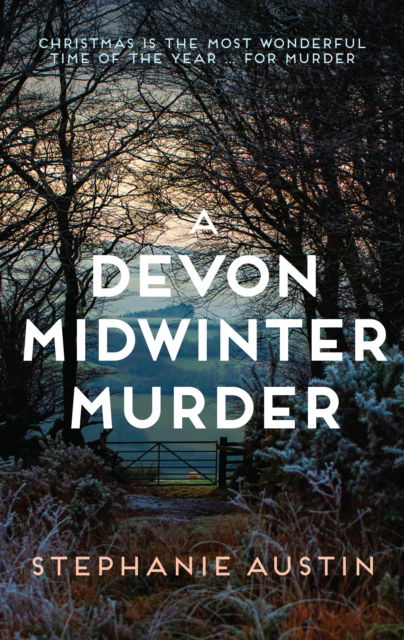 A Devon Midwinter Murder: The must-read cosy crime series - Devon Mysteries - Stephanie Austin - Bücher - Allison & Busby - 9780749030469 - 18. April 2024