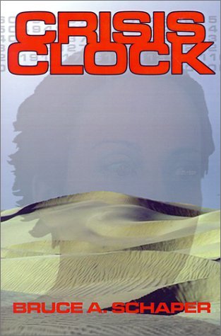 Cover for Bruce  A. Schaper · Crisis Clock (Paperback Book) (2001)