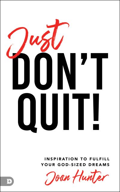 Cover for Joan Hunter · Just Don't Quit! (Paperback Book) (2021)